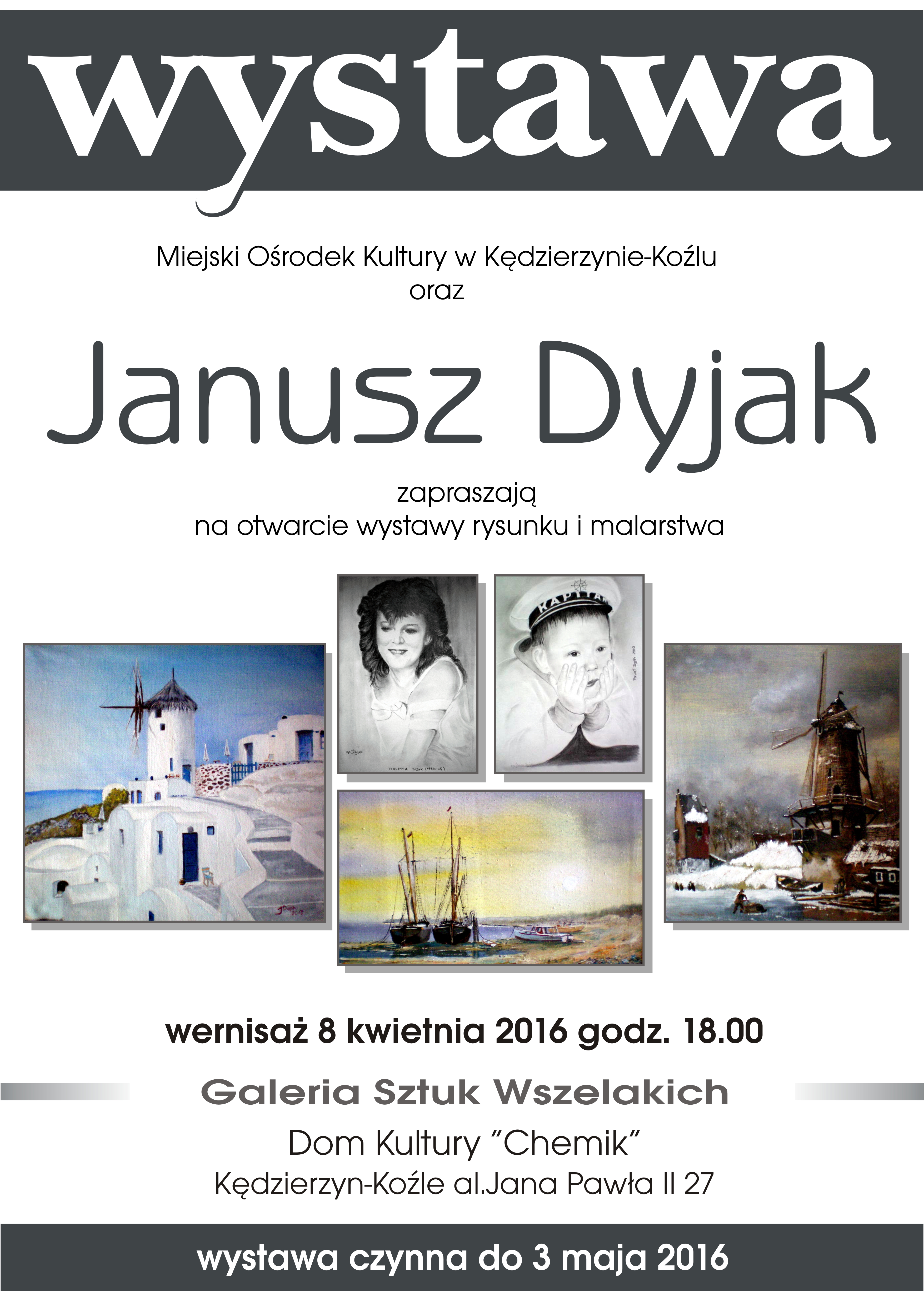 Janusz Dyjak - wystawa plakat